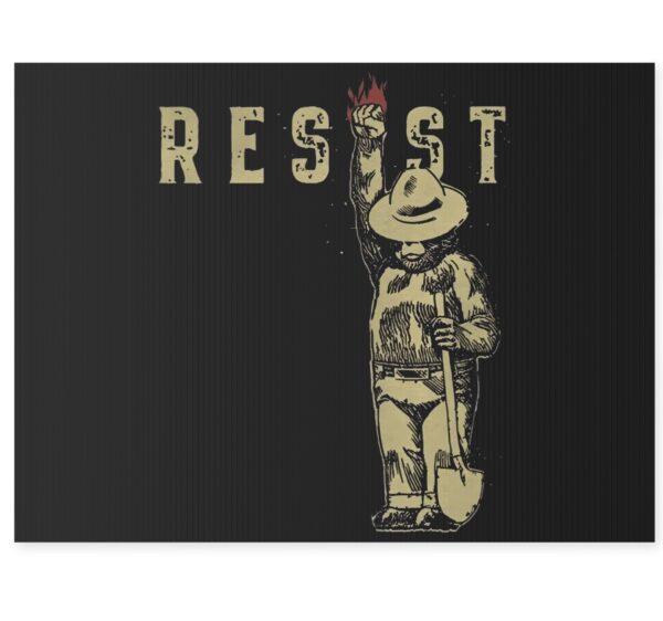 Smokey The Resist Bear Yard Sign