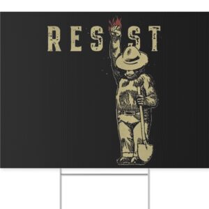 Smokey The Resist Bear Yard Sign