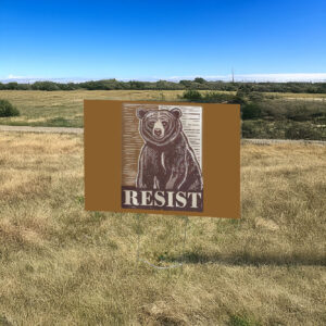 Smokey the Bear, Anti Trump Yard Sign