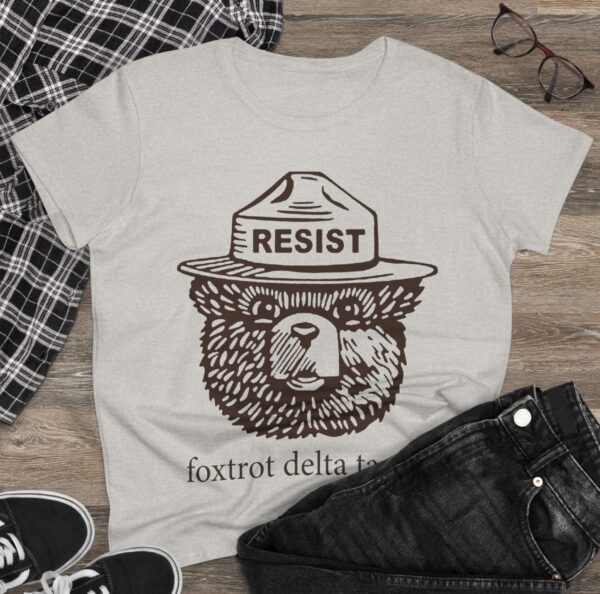 Smokey the Bear Resist Foxtrot Delta Tango Women's Shirt
