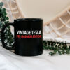 Vintage Tesla Pre Madness Edition Anti Elon Musk MAGA Mug