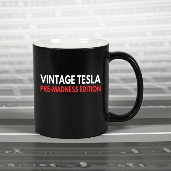 Vintage Tesla Pre Madness Edition Anti Elon Musk MAGA Mug