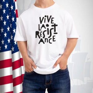 Vive La Résistance T-Shirt