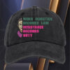 When Injustice Becomes Law Hat, Resistance hat