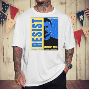 Zelensky 2025 – Resist T-Shirt