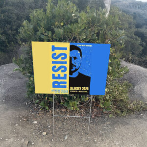 Zelensky 2025 – Resist Yard Sign