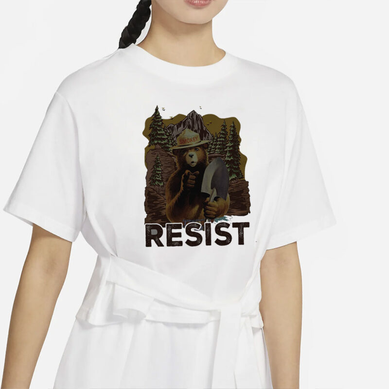 Bear Resist Environmental Activism shirt, Protect Our National Parks shirt, Only You Can Prevent Fascism shirt, Parks Over Profit Granola Girl