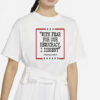 Democracy Tshirt, With Fear For Our Democracy I Dissent Shirt,Justice Sonia Sotomayor Quote Tee,Pro Justice Sweatshirt, Trendy Shirt, Womens
