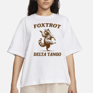 FDT Anti Trump Foxtrot Delta Tango Shirt, FDT Resist Persist Republican Shirt, Humor Funny Quotes, Raccoon Funny Shirt, Gift for Democrat