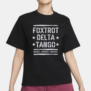 Foxtrot Delta Tango Shirt Anti-Trump Sweatshirt Not Subtle Anti Trump Shirt Resist And Persist Republican Shirt Roe V Wade Shirt FDT Shirt