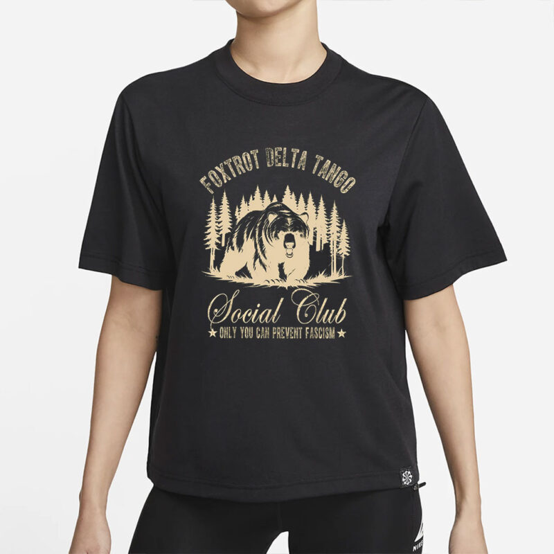 Foxtrot Delta Tango Shirt, Social Club Bear Shirt, Anti Facism tee, foxtrot delta tango bear, Anti Republican shirt, Political Resist Shirt