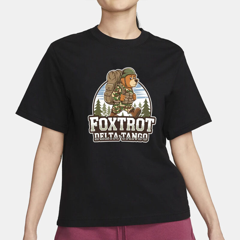 Foxtrots Deltas Tangos Funny Resist Bear T-Shirt