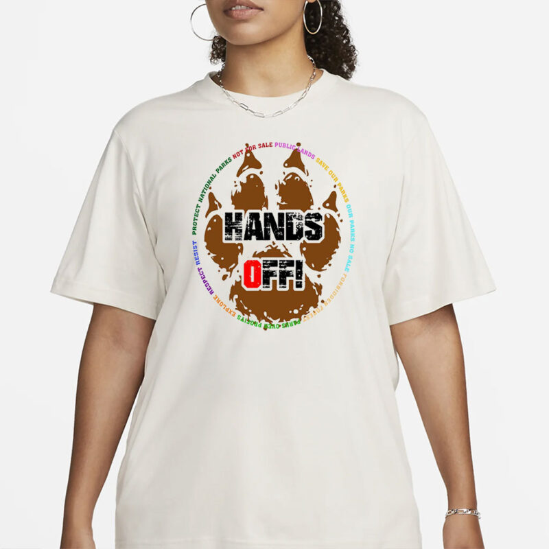 Hands Off Protest National Parks Shirt, Resist Bear Shirt, Hands Off Shirt, Protest T-shirt, Save Our Parks Shirt, Social Justice Shirt