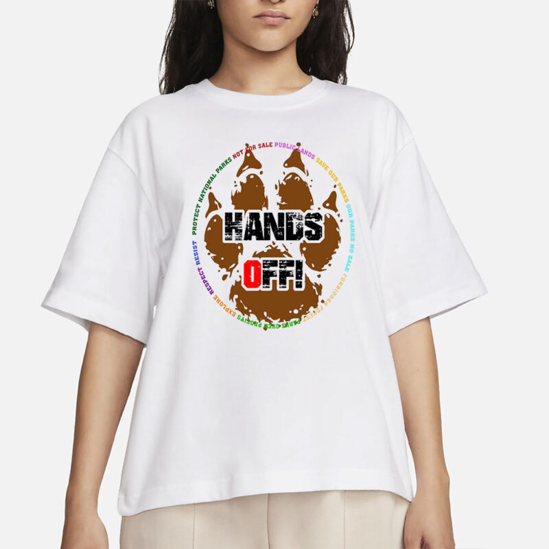 Hands Off Protest National Parks Shirt, Resist Bear Shirt, Hands Off Shirt, Protest T-shirt, Save Our Parks Shirt, Social Justice Shirt