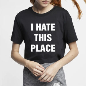 I Hate This Place I Love These Chords Shirt-Unisex T-Shirt