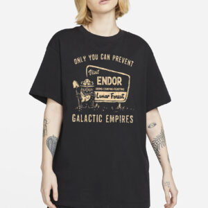 Only You Can Prevent Fascism Shirt, Endor Forest Tee, Anti Trump Shirt, Protect National Parks Shirt, Retro Ewok Shirt