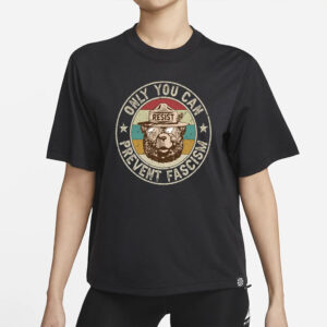 Only You Can Prevent Fascism Shirt, Protect Our National Park T-shirt, Anti Trump Shirt, Resist Bear Shirt, Smokey the Bear Tee