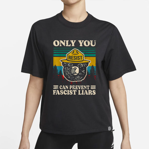 Only You Can Prevent Fascism Vintage Smokey The Resist Bear png, National Park Bear Png, Resist Save Our Parks Bear Shirt