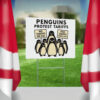 Penguins Against Tariffs, No Tariffs On Ice, Fish Tariffs Last Yard Sign