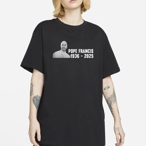 Pray For Pope Francis Shirt Rip Pope Francis T Shirt, In Loving Memory Tee, RIP Pope Shirt, Catholic Commemorative Top