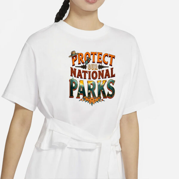 Protect Our National Parks Shirt - Double-Sided Activist Tee - Eco-Friendly Hiking Shirt - Save Wildlife Graphic Tee - Resist Bear Nature