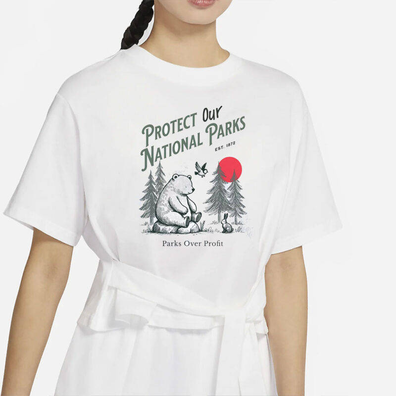 Protect Our National Parks Shirt, Park Lover Shirt, Nature Lover Gift, Conservation Gift, Nature Lover Gift, Granola Girl