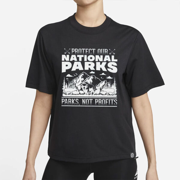 Protect Our National Parks Shirt - Support National Park Service Tee - Resist Anti-Trump Shirt - Bear Support T-Shirt