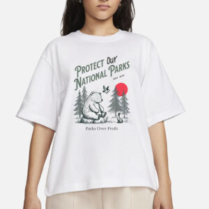 Protect Our National Parks Shirt, Park Lover Shirt, Nature Lover Gift, Conservation Gift, Nature Lover Gift, Granola Girl
