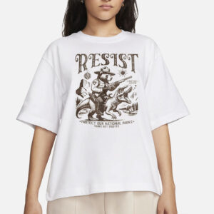 Protect Our National Parks Soft Shirt, Support National Park Shirt, FDT Resist Bear, Resist Anti Trump Shirt, National Park Camp Unisex Tee