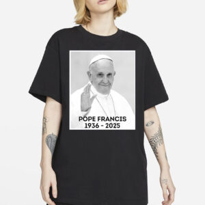 RIP Pope Francis Shirt, God Bless Pope Francis 1936-2025 Tee, Memorial Christian Shirt, Catholic Tribute Shir, In Loving Memory T-Shirt
