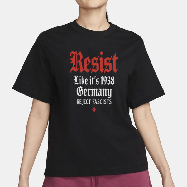 Resist 1938 Germany Tshirt Vintage Protest Graphic Gift, Anti-Fascist Tee Hoodie Sweatshirt For History Buffs