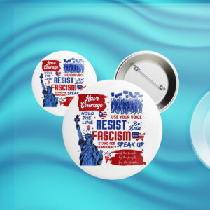 Resist, Liberal Activist, Anti Trump, Rebel Political Button