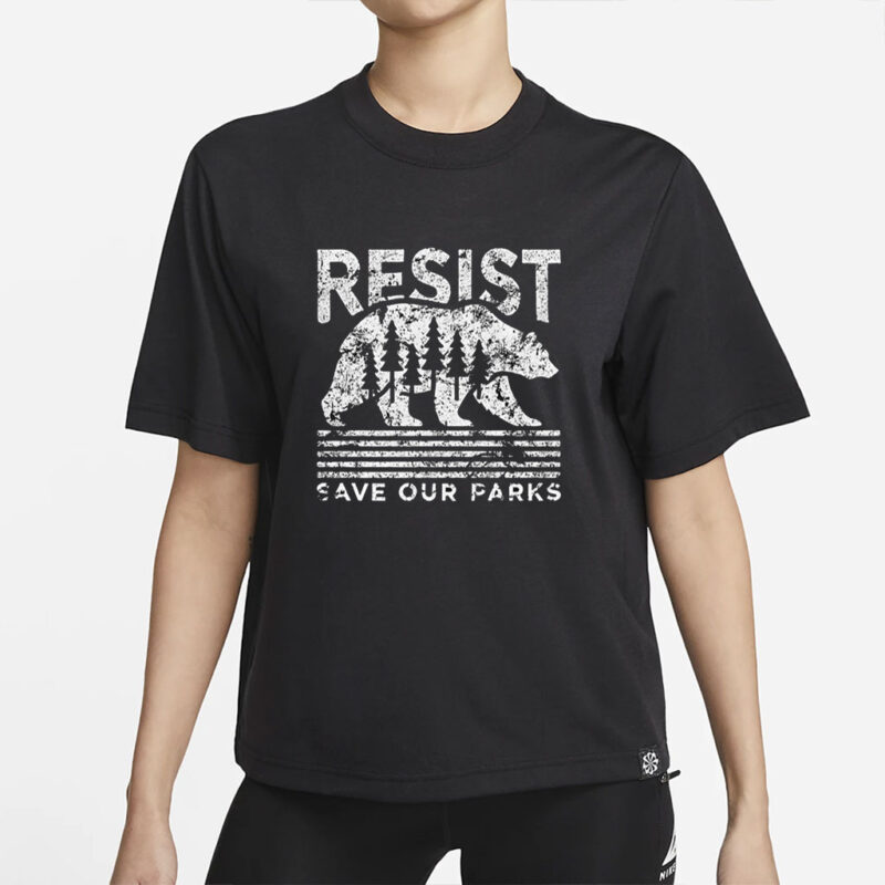 Resist Save Our Parks T-Shirt - Vintage Distressed Bear Nature Tee for Park Lovers
