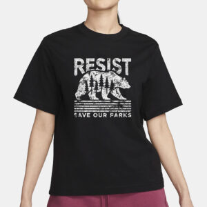 Resist Save Our Parks T-Shirt - Vintage Distressed Bear Nature Tee for Park Lovers