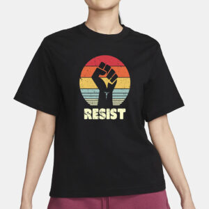 Resist Shirt, Protest Shirt, Activism Shirt, Freedom Shirt, Feminist Shirt, Women Empowerment Shirt, Black Lives Matter Shirt,Equality Shirt