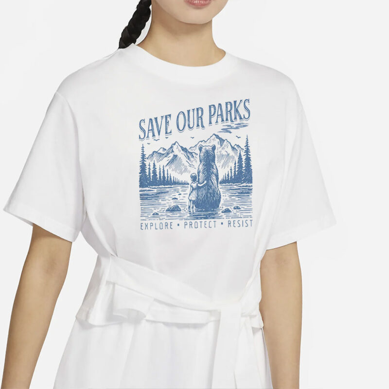 Save Our Parks Shirt, Bear National Parks Resist Anti Trump Unisex Tee, Support NPS Shirt, Gift for Hikers, Political TShirt