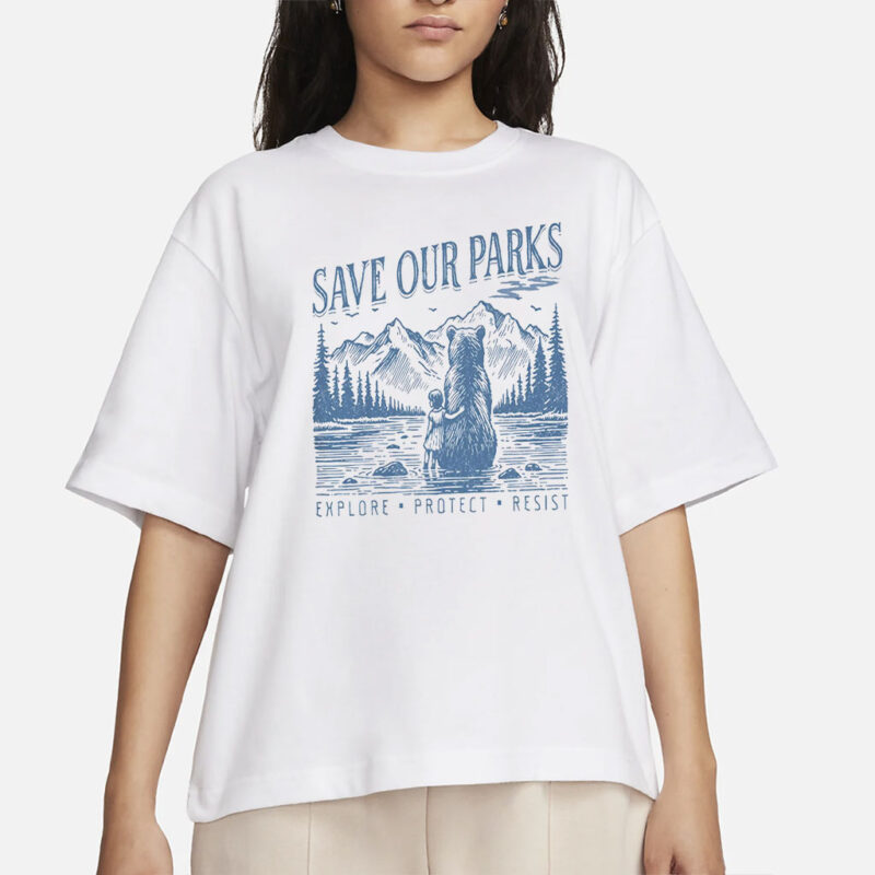 Save Our Parks Shirt, Bear National Parks Resist Anti Trump Unisex Tee, Support NPS Shirt, Gift for Hikers, Political TShirt
