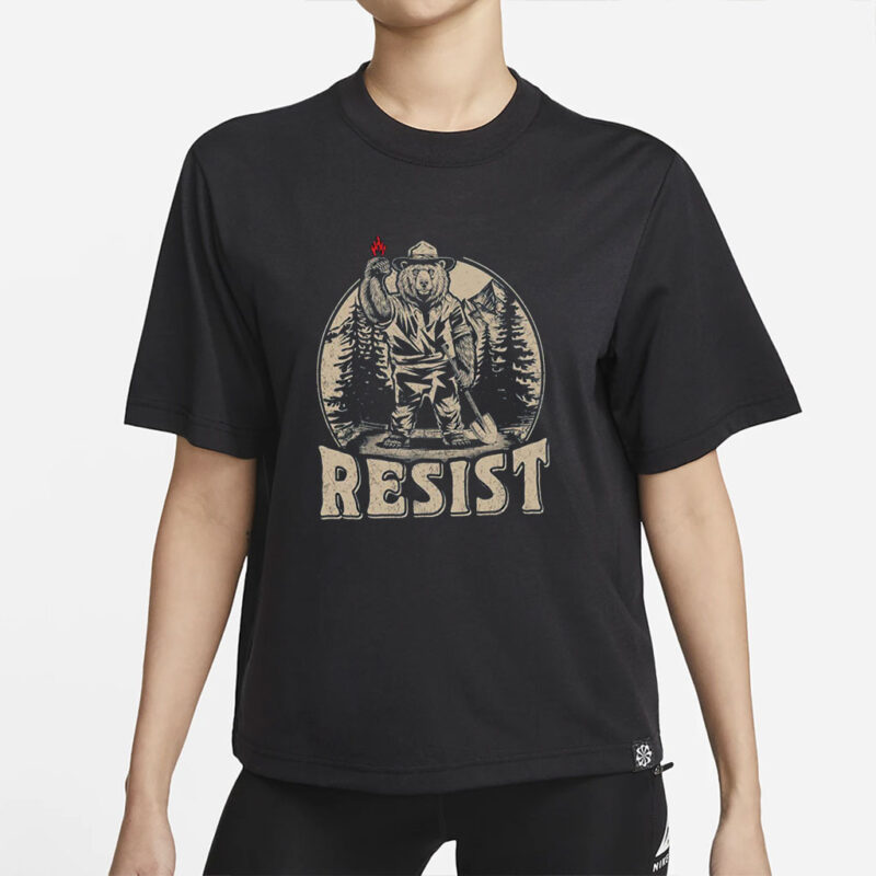 Smokey The Bear Shirt, Resist T-shirt, National Parks Tee Gift, National Forest Shirt, Anti Trump Shirt, Protest T-shirt, Support Parks