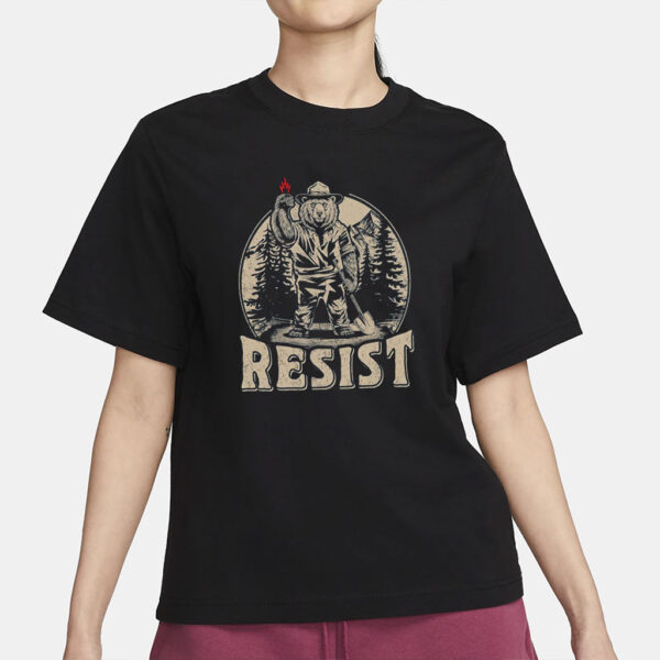 Smokey The Bear Shirt, Resist T-shirt, National Parks Tee Gift, National Forest Shirt, Anti Trump Shirt, Protest T-shirt, Support Parks