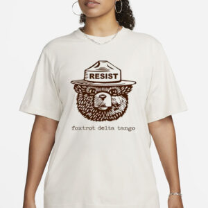 Smokey the Bear Resist Foxtrot Delta Tango Unisex Tee Shirt