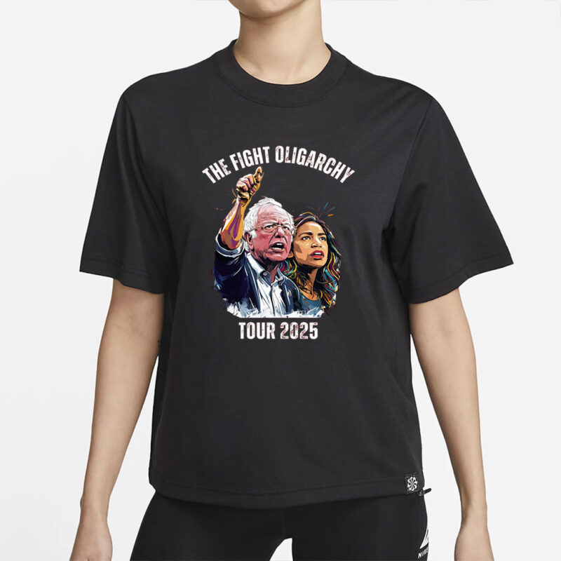 The Fight Oligarchy Tour 2025 T-Shirt Bernie and AOC Political Protest Tee Bold Statement Tee Resist Shirt Progressive T-Shirt Activist Gift