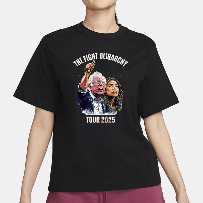 The Fight Oligarchy Tour 2025 T-Shirt Bernie and AOC Political Protest Tee Bold Statement Tee Resist Shirt Progressive T-Shirt Activist Gift