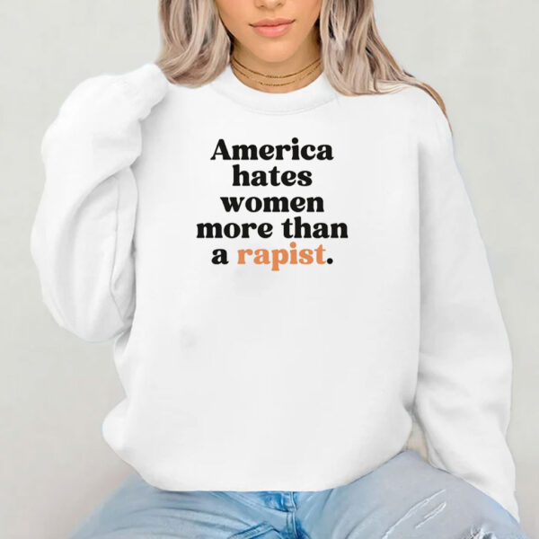 America Hates Women, Anti Trump Shirt