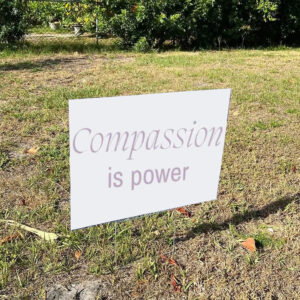 Compassion Resist Yard Sign