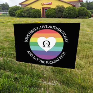 Eat the Rich Anti trump Yard Sign