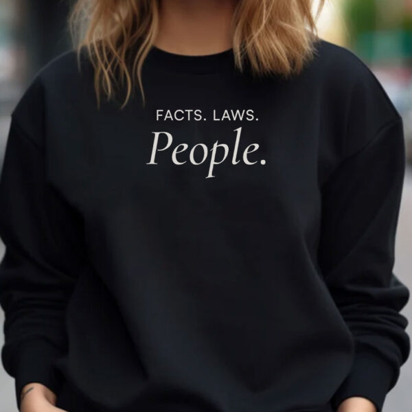 Facts Laws People Resist T-shirt