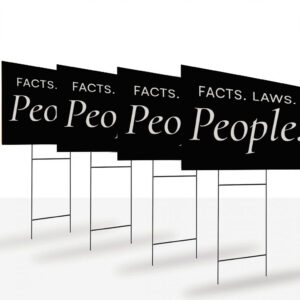 Facts Laws People Resist Yard Sign