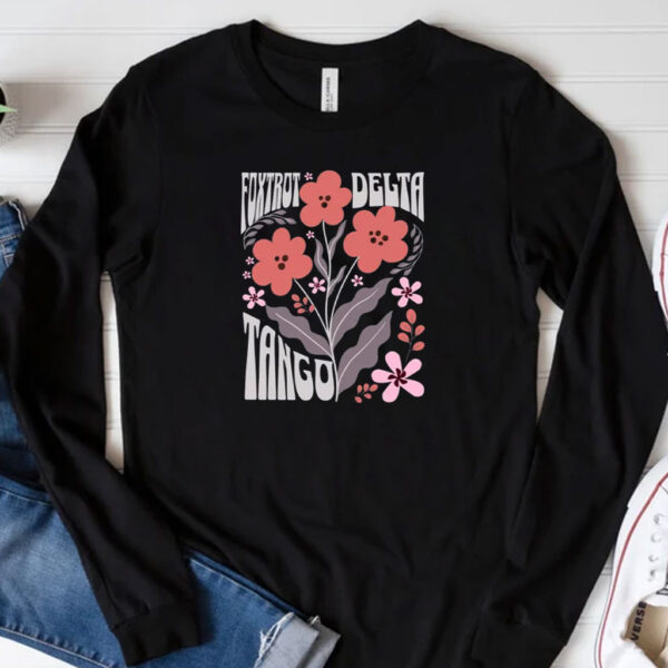 Foxtrot Delta Tango Wildflower Shirt