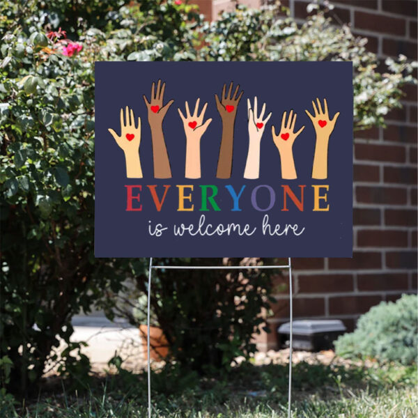 Idaho teacher shirt everyone is welcome here Yard Sign