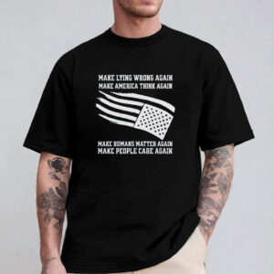 Make Lying Wrong Again Shirt